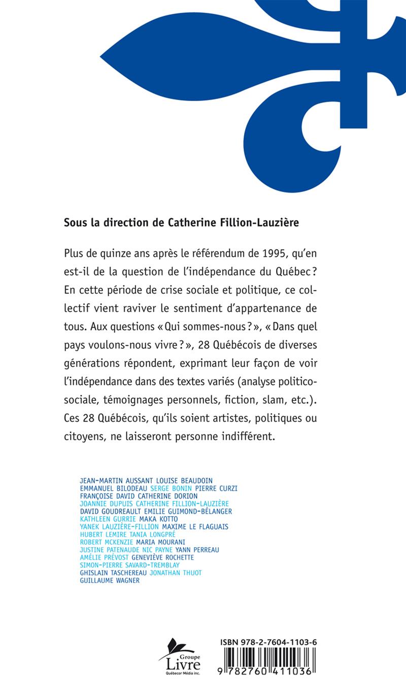 Couverture du livre de Notre indépendance : 28 Québécois s'expriment - papier format